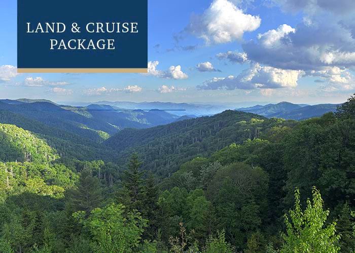 A view of the Great Smoky Mountains and the flatland below with several trees, accompanied by a bright yet cloudy sky. In the top left corner, there is a text overlay on a blue box that reads "Land & Cruise Package".